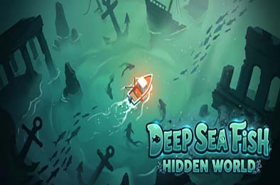 深海鱼：隐秘世界 / Deep Sea Fish: Hidden World 游戏封面
