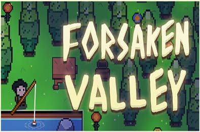被遗弃的山谷 / Forsaken Valley 游戏封面