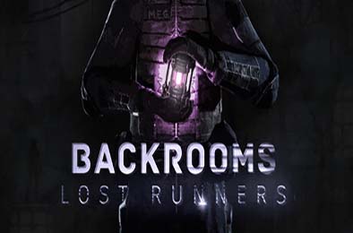 后室：失落行者 / Backrooms Lost Runners 游戏封面