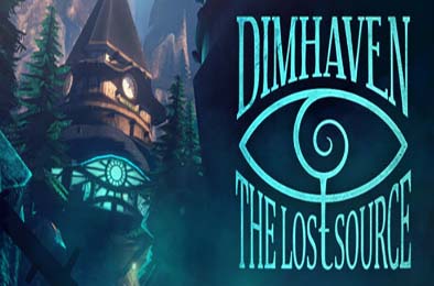 暗港：失落之源 / Dimhaven - The Lost Source 游戏封面