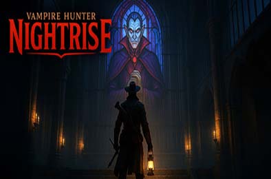 吸血鬼猎人：夜幕降临 / Vampire Hunter: Nightrise 游戏封面