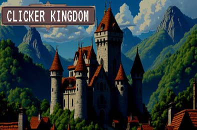 点击王国 / Clicker Kingdom 游戏封面