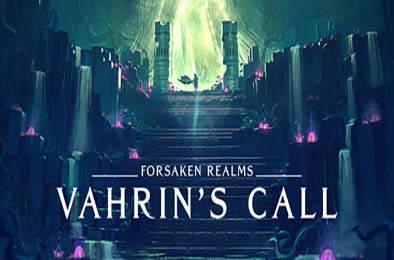 遗忘国度：瓦林的召唤 / Forsaken Realms: Vahrin's Call 游戏封面