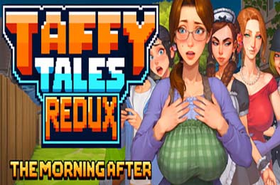 太妃物语 重制版：翌日清晨 / Taffy Tales Redux : The Morning After v1.0.42 游戏封面