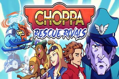 直升机救援：劲敌对决 / Choppa: Rescue Rivals 游戏封面