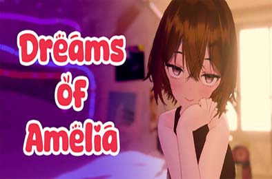 阿米莉亚之梦 / Dreams of Amelia v100.0 恋爱养成LVG下载