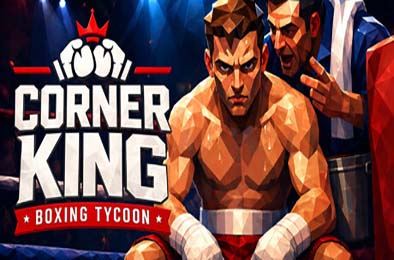 拳台王者：拳击大亨 / Corner King: Boxing Tycoon 游戏封面
