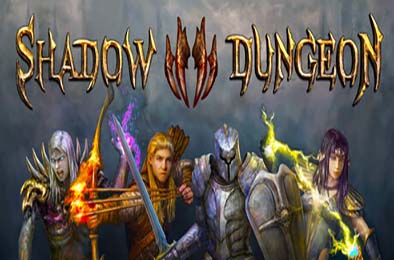 暗影地牢 / Shadow Dungeon 下载