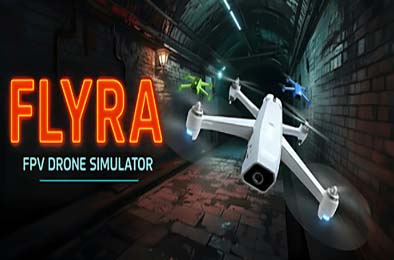 弗莱拉：FPV无人机模拟器 / Flyra: FPV Drone Simulator 游戏封面