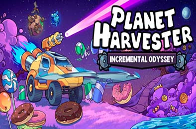 行星收割者：增量奥德赛 / Planet Harvester: Incremental Odyssey 游戏封面