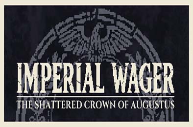 帝国豪赌：奥古斯都的破碎王冠 / Imperial Wager: The Shattered Crown of Augustus 游戏封面