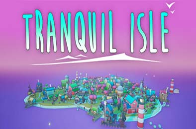 宁静小岛 / Tranquil Isle 休闲益智PUZ下载