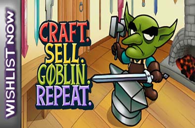 打造售卖哥布林循环 / Craft. Sell. Goblin. Repeat. 游戏封面