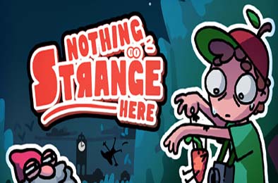 这里没有奇怪的事 / Nothing Strange Here 冒险解谜AVG下载