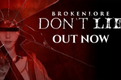 破碎怪谈：切勿欺骗 / BrokenLore: DON’T LIE 动作游戏下载