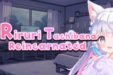 橘里里：转生篇 / Riruri Tachibana : Reincarnated 下载