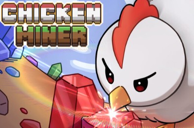 小鸡矿工 / Chicken Miner 休闲益智PUZ下载