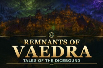 维德拉遗迹：骰之羁绊 / Remnants of Vaedra: Tales of the Dicebound 下载