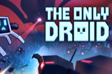 孤胆机器人 / The Only Droid 全部游戏下载