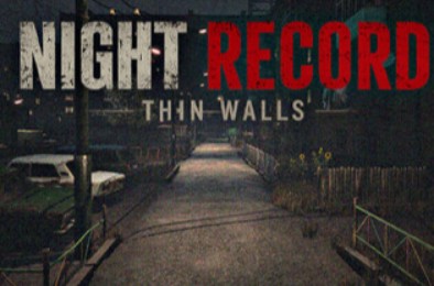夜间记录：一墙之隔 / Night Record: Thin Walls 下载